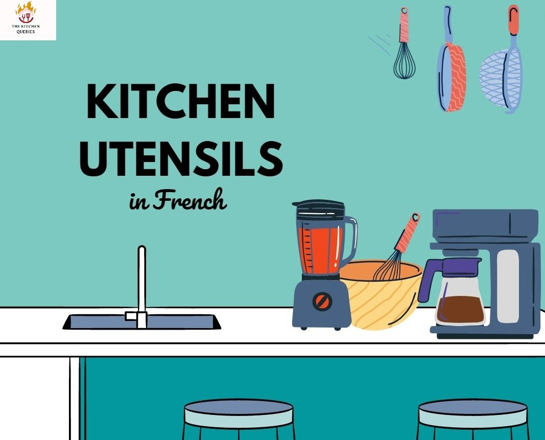 List of kitchen tools & cooking utensils in French