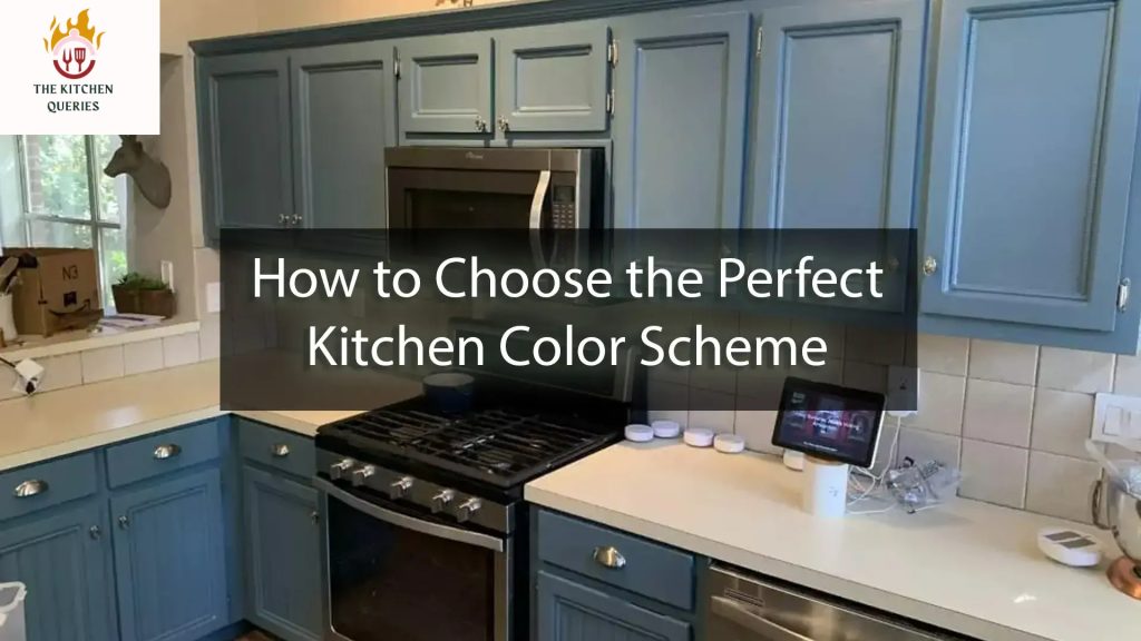 How do I Select a Color Scheme for your kitchen